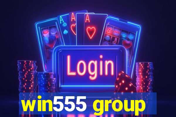 win555 group